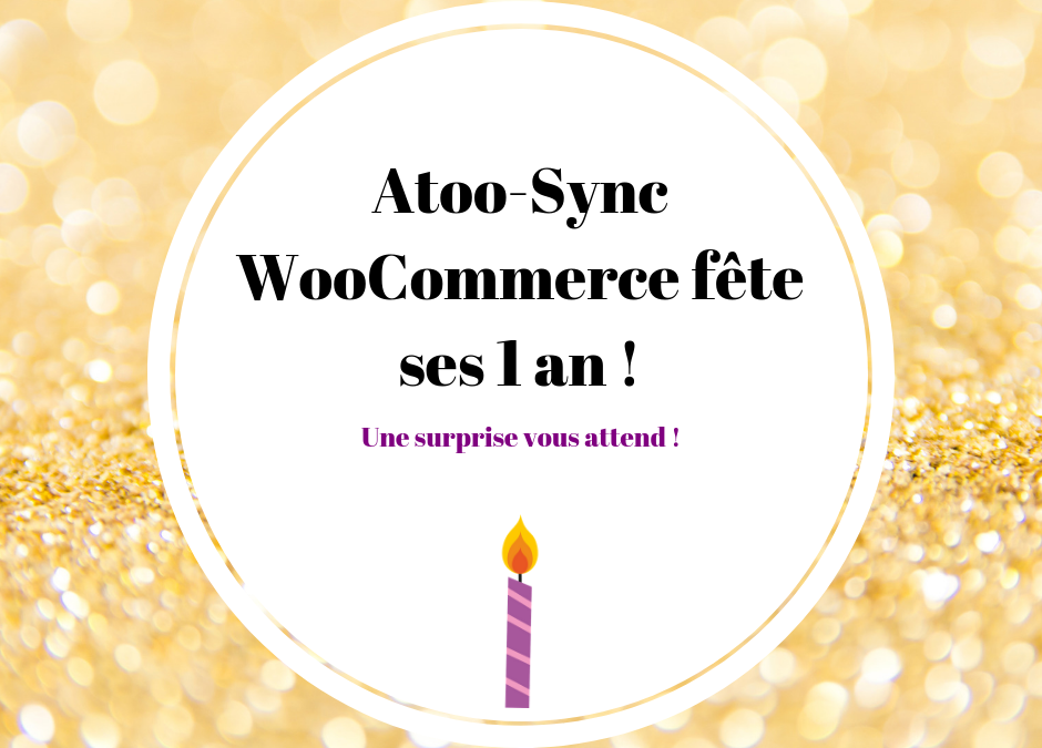 anniversaire Atoo-Sync pour WooCommerce