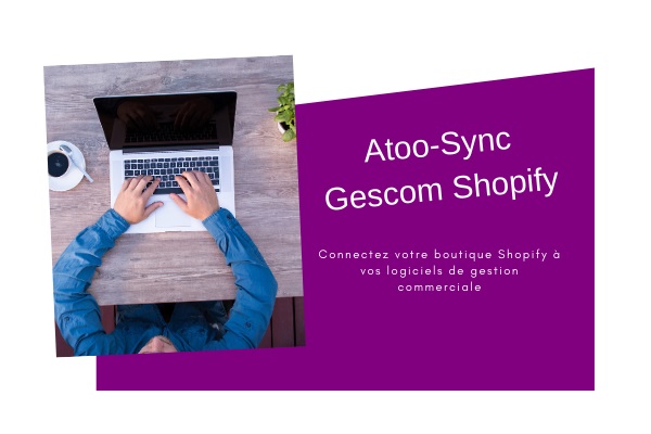 Shopify, connectez votre boutique ecommerce à votre logiciel de gestion commerciale
