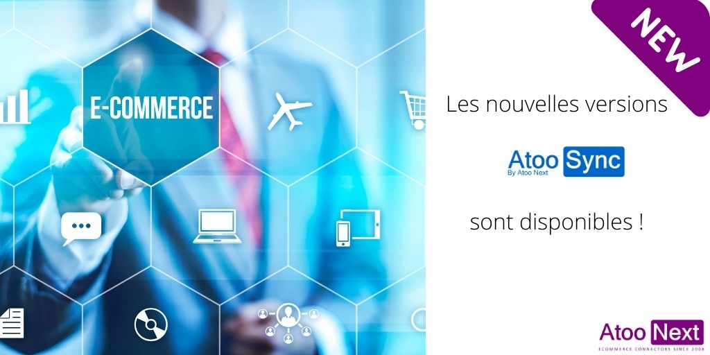 Connecteur e-commerce : Boostez vos performances avec les nouveautés d’Atoo Next