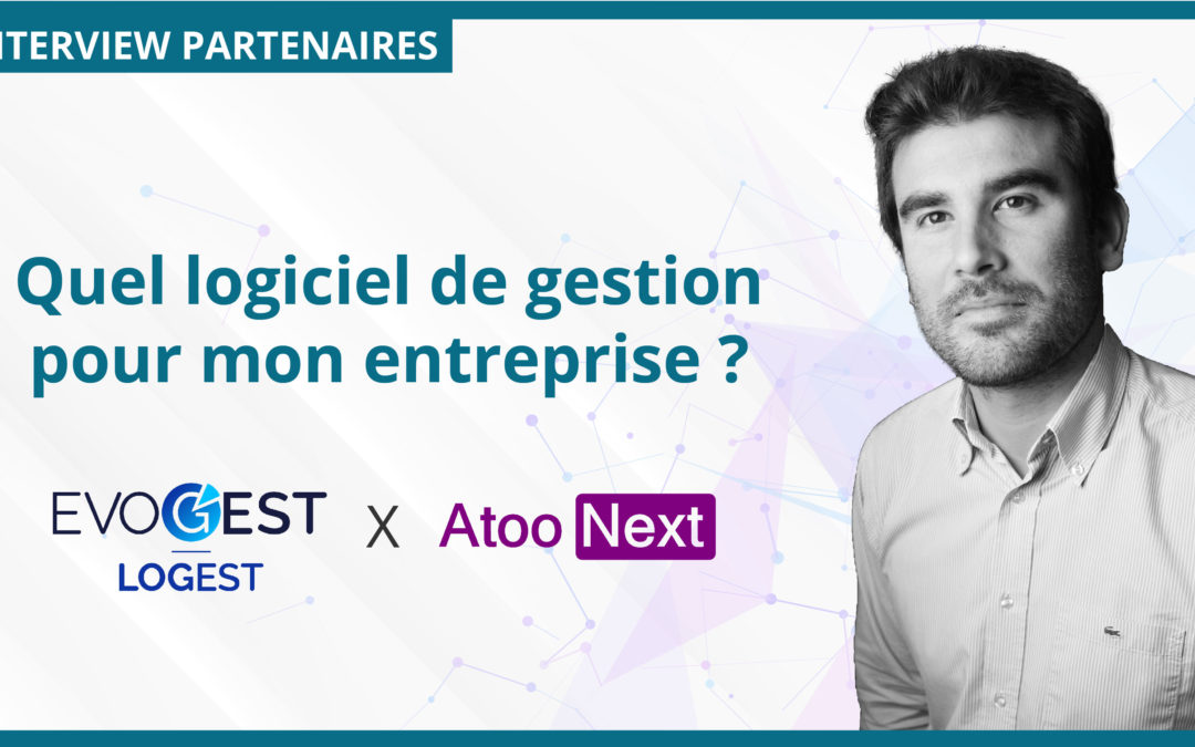 Comment choisir mon logiciel de gestion ?
