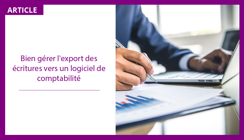 Boostez votre E-commerce avec une Gestion Comptable Efficace : Export Simple des Écritures